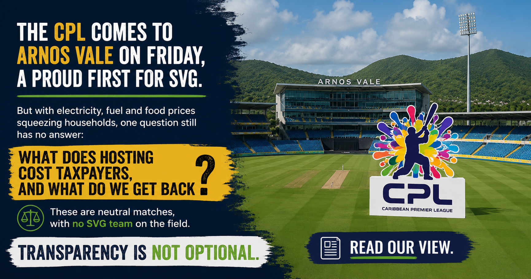The CPL Comes to Arnos Vale. Vincentians Deserve the Numbers First
