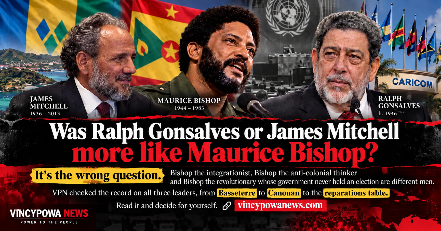 Bishop’s Echoes in St. Vincent: Gonsalves, Mitchell and Two Visions of Caribbean Leadership