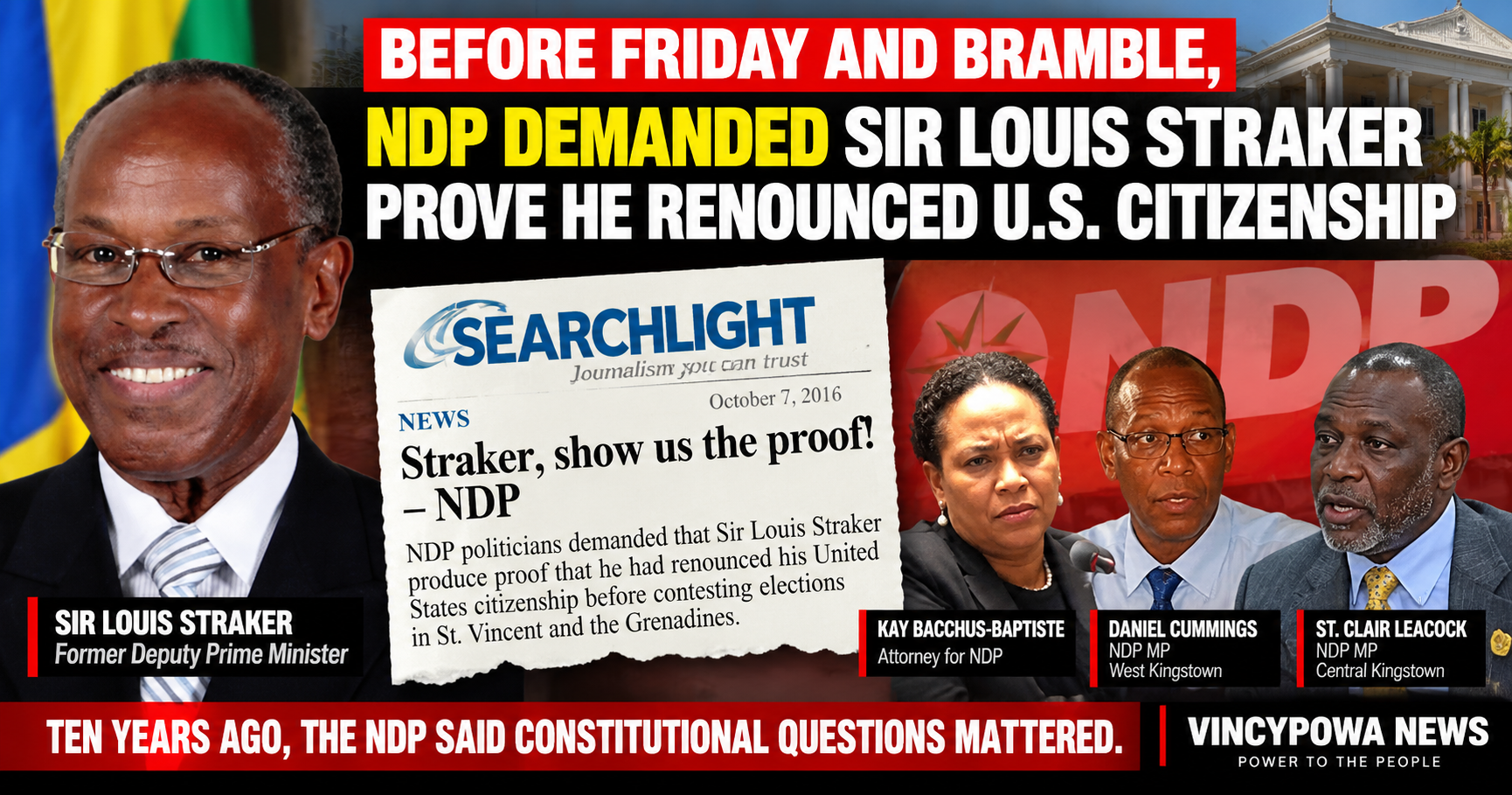Before Friday and Bramble, NDP Demanded Sir Louis Straker Prove He Renounced U.S. Citizenship