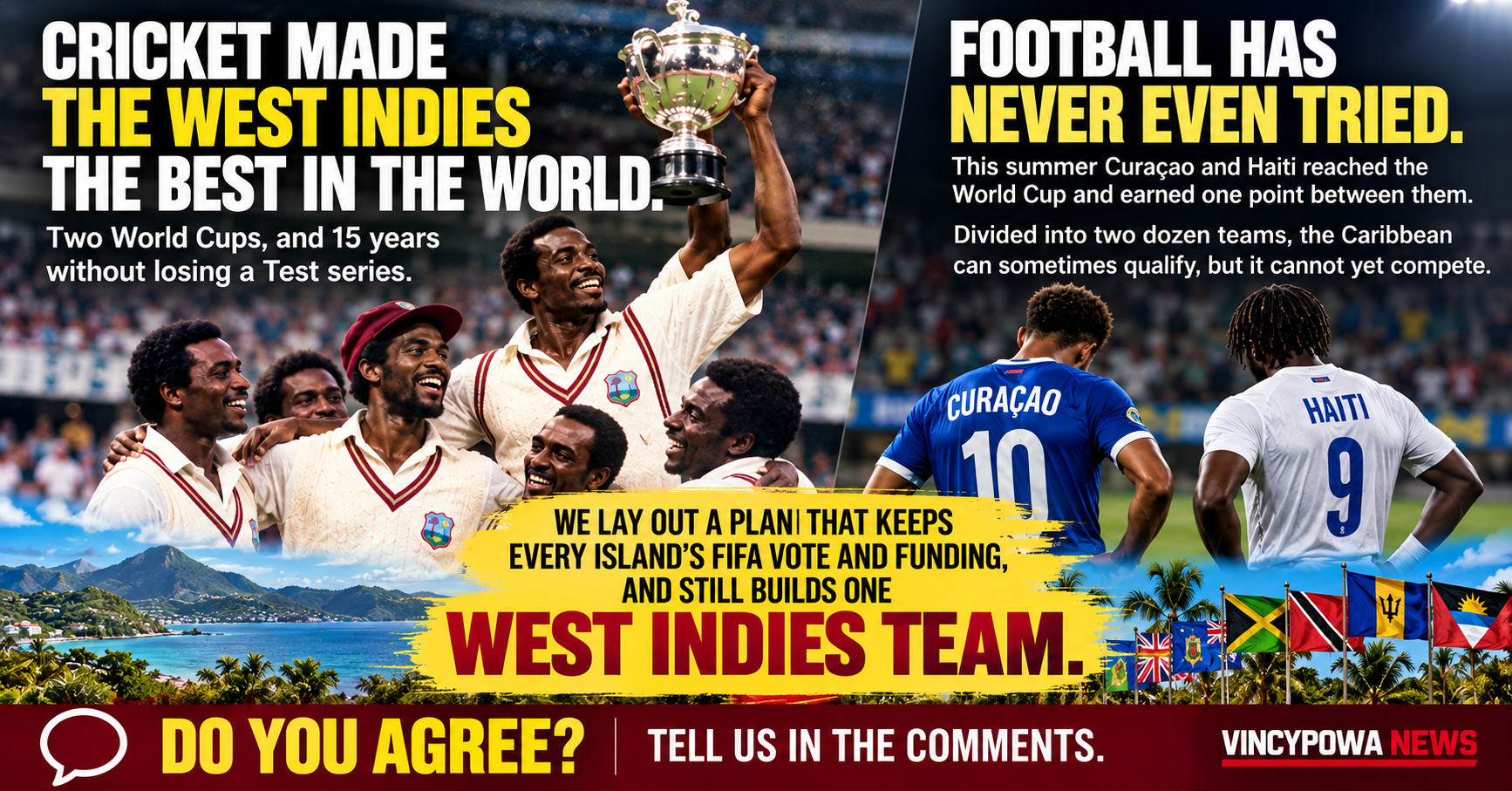One Region, One Team: The Case for a West Indies Football Team